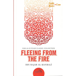 Fleeing From The Fire By Ibn Rajab Al Hanbli