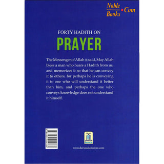 Forty Hadith On Prayer By Abu Hamza Abdul Khaliq Siddiqui