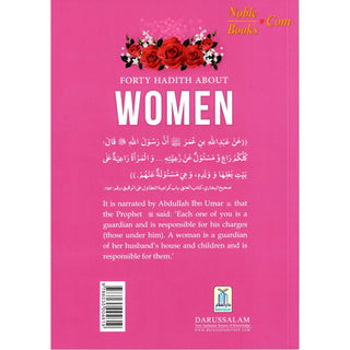 Forty Hadith about Women by Abu Hamza Abdul Khaliq Siddiqui