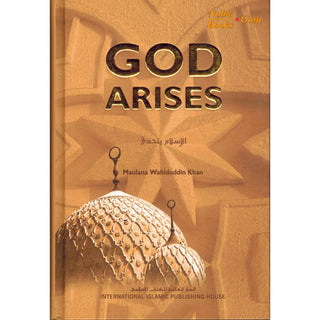 God Arises By Maulana Wahiduddin Khan