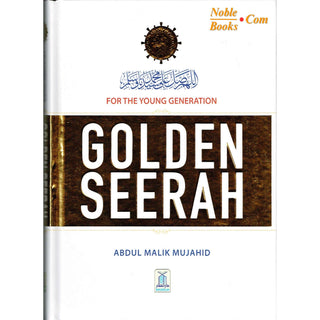 Golden Seerah For The Young Generation By Abdul Malik Mujahid