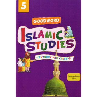 Goodword Islamic Studies (Textbook) For Class 5 by Saniyasnain Khan - Noble Books