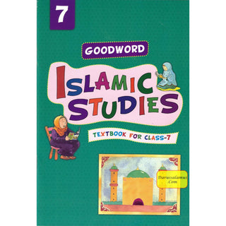 Goodword Islamic Studies (Textbook) For Class 7 by Saniyasnain Khan - Noble Books