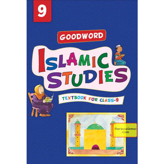 Goodword Islamic Studies (Textbook) For Class 9 by Muhammad Khalid Parwez - Noble Books