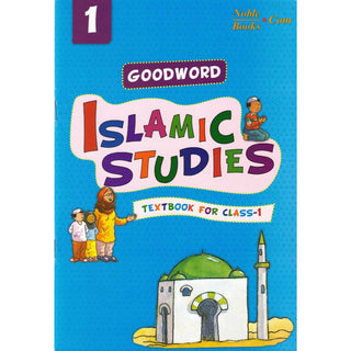 Goodword Islamic Studies (Textbook) For Class 1 by Nafees Khan