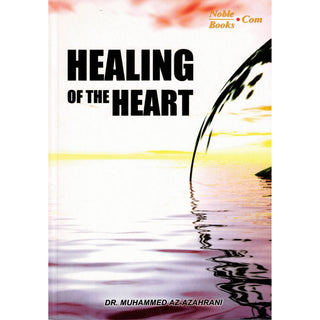 Healing Of The Heart By Dr. Muhammed AZ-Azahrani