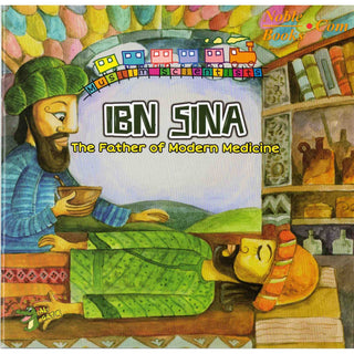 Ibn Sina: The Father of Modern Medicine (Muslim Scientist Series) By Ahmed Imam