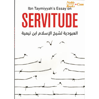 Ibn Taymiyyah's Essay on Servitude : English Translation of al-Uboodiyah (Ibn Taymiyah)