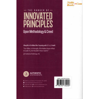 The Danger Of Innovated Principles Upon Methodology & Creed By Shaykh Hasan al-Mardawi
ISBN:9798350730258