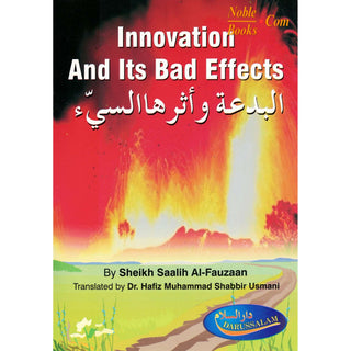 Innovation And Its Bad Effects By Sheikh Saalih Al-Fauzaan