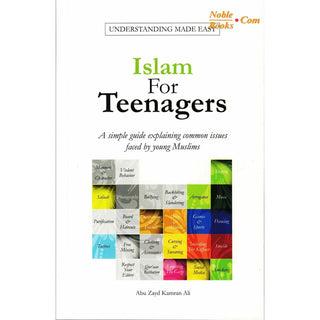 Islam for Teenagers by Abu Zayd Kamran Ali