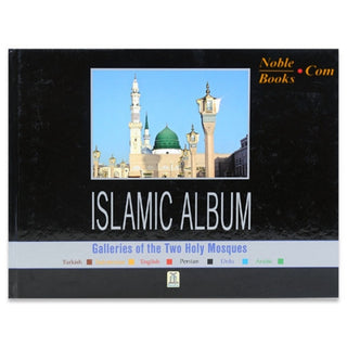 Islamic Album - Galleries of the Two Holy Mosques
