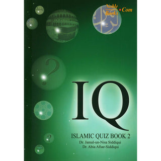 Islamic Quiz (Book 2) By Dr. Jamal-Un-Nisa Siddiqui & Dr. Abia Afsar Siddiqui