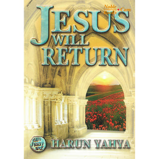 Jesus Will Return By Harun Yahya