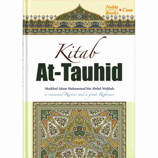 Kitab At-Tauhid (Full Color Edition) By Muhammad bin Abdul Wahhab