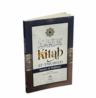 Kitab at Tawheed by Imam Al-Bukhari