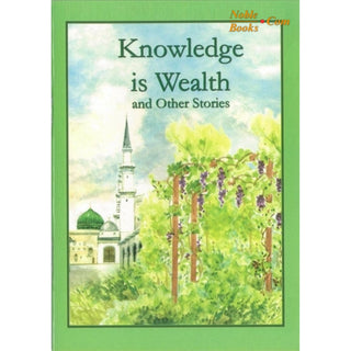 Knowledge is Wealth and Other Stories