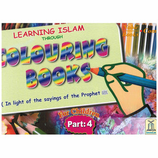 Learning Islam Through Colouring Books (Part 4) By Abdul Hameed
