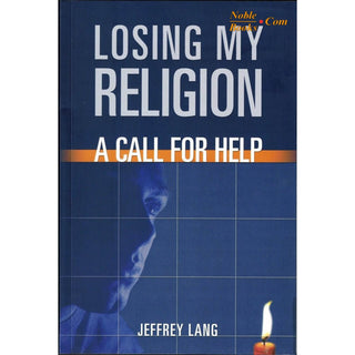Losing My Religion: A Call For Help By Jeffrey Lang
ISBN:9781590080276