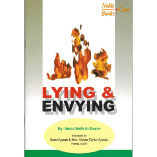 Lying & Envying By Abdul Malik Al-Qasim