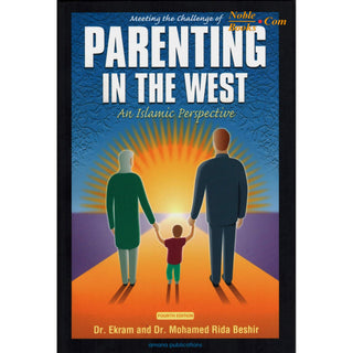 Meeting the Challenge of Parenting in the West : An Islamic Perspective By Ekram Beshir M.D. and Mohamed Rida Beshir
ISBN:9780915957873