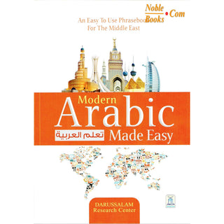 Modern Arabic Made Easy : An Easy to Use Phrasebook for the Middle East