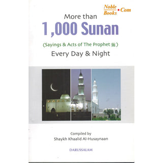 More than 1000 Sunan for Every Day & Night (Large) By Khaalid Al-Husaynaan