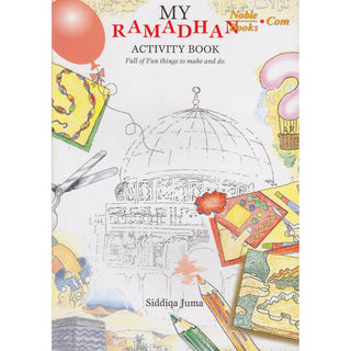 My Ramadhan Activity Book By Siddiqa Juma