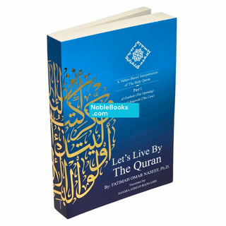 Let's Live by The Quran by Fatimah Omar Naseef
ISBN: 9786039196167