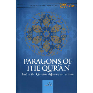 Paragons Of The Quran By Imam IbnQayyim al-Jawziyyah - Noble Books