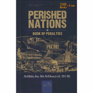 Perished Nations- Book of Penalties By Al-Hafiz Ibn Abi Al-Dunya - Noble Books