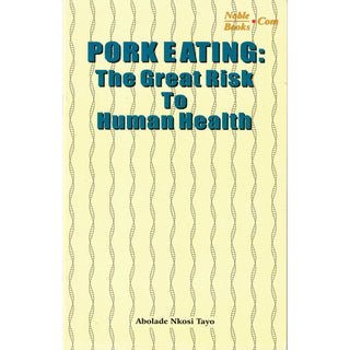 Pork Eating:The Great Risk to Human Health