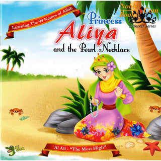 Princess Aliya and the Pearl Necklace (Princess Series) By Lana Syahbani