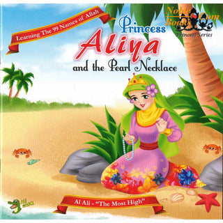 Princess Aliya and the Pearl Necklace (Princess Series) By Lana Syahbani