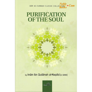 Purification Of The Soul By Imam Ibn Qudamah Al-Maqdisi - Noble Books