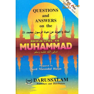 Questions & Answers on the Biography of Prophet (Part 1) By Syed Masood-ul-Hassan