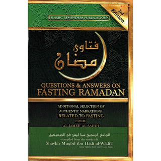 Questions and Answers on Fasting Ramadan By Shaykh Muqbil Bin Hadi Al-Waadii,ISBN: 9781467581202