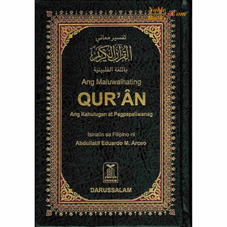 Quran In Filipino Language (Arabic To Filipino Language) Ang Maluwalhating Quran Ang kahulugan at Pagpapaliwanag