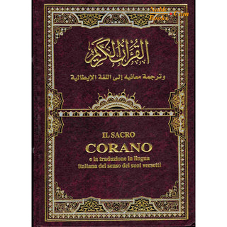 Quran In Italian Language,(Translation in Italian),(Transliteration In English),IL Sacro Corano e la traduzione in lingua italiana del senso dei suoi