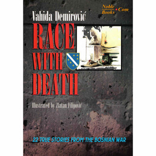 Race with Death By Vahida Demorovic