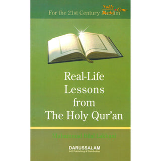 Real Life Lessons from The Holy Quran By Muhammad Bilal Lakhani