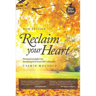 Reclaim Your Heart New Edition By Yasmin Mogahed