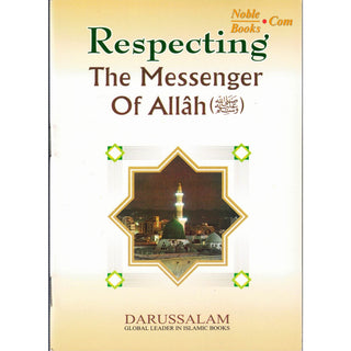 Respecting The Messenger Of Allah (Saw)