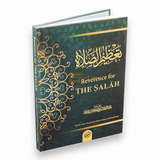 Reverence For The Salah By Shaykh Abdur Razzaq ibn Abdul Muhsin Al-Abaad al-Badr
ISBN: 9781684182404