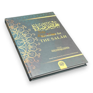 Reverence For The Salah By Shaykh Abdur Razzaq ibn Abdul Muhsin Al-Abaad al-Badr
ISBN: 9781684182404