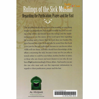 Rulings of the Sick Muslim Regarding the Purification, Prayer and the Fast By Shaikh al-Allaamah Abdul Aziz bin Abdillah bin Baaz,ISBN: 9780978500948