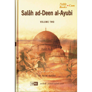 Salah Ad-Deen Al-Ayubi (2 Vol. Set) By Dr. Ali Muhammad Sallabi