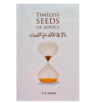 Timeless Seeds of Advice