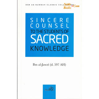 Sincere Counsel to the Seekers of Sacred Knowledge By Ibn Al Jawzi - Noble Books