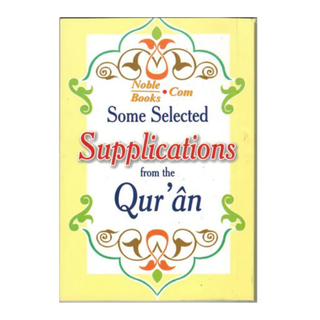 Some Selected Supplications from The Quran (Pocket Size)